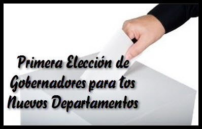 Ley General de la Primera Elección de Gobernadores para los Nuevos Departamentos