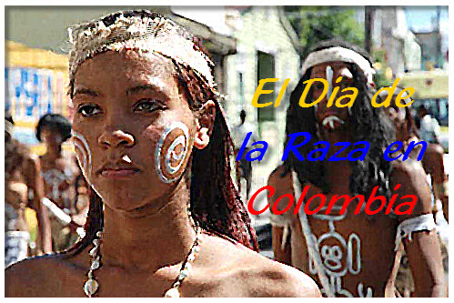 El Dia de la Raza en Colombia