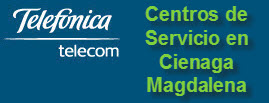 Oficinas y centros de servicio de Telefonica Telecom, ciudad: Cienaga Magdalena- Colombia