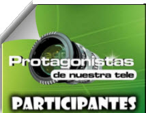 Participantes Protagonistas de Nuestra Tele 2012