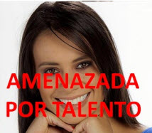 Andrea Jáuregui amenazada por talento Protagonistas de Nuestra Tele 2012