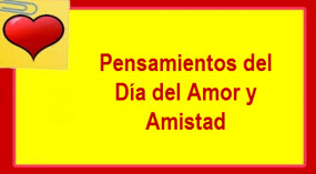 Pensamientos del Día de Amor y Amistad