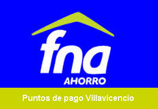 Puntos de pago, ahorro voluntario Fondo Nacional del Ahorro Villavicencio