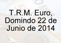 TRM Euro Colombia, Domingo 22 de Junio de 2014