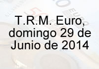 TRM Euro Colombia, domingo 29 de Junio de 2014
