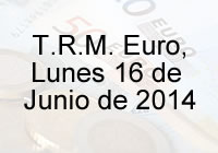 TRM Euro Colombia, Lunes de Junio 16 de 2014