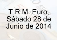 TRM Euro Colombia, sábado 28 de Junio de 2014