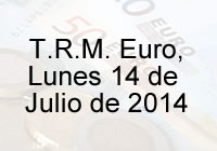 TRM Euro Colombia, lunes 14 de Julio de 2014