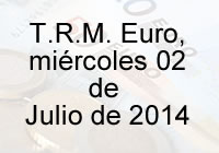 TRM Euro Colombia, miércoles 02 de Julio de 2014