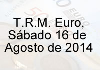 TRM Euro Colombia, sábado 16 de agosto de 2014