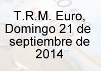 TRM Euro Colombia, Domingo 21 de septiembre de 2014