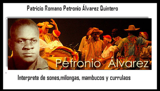 Honor al interprete Patricio  Romano  Petronio  álvarez  Quintero