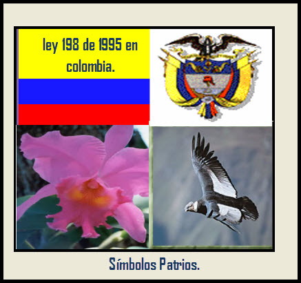 ley 198 de 1995 en colombia, Símbolos Patrios.