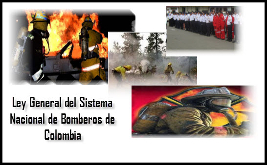 Ley General del Sistema Nacional de bomberos de colombia  