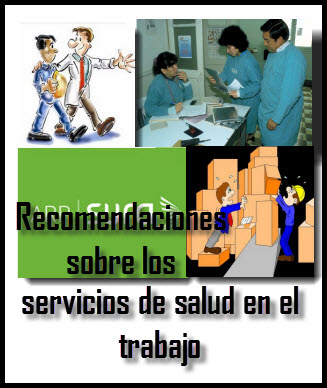 recomendaciones sobre los servicios de salud en el trabajo