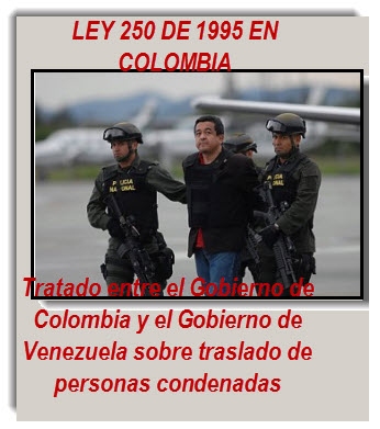 tratado entre el Gobierno de Colombia y el Gobierno de Venezuela sobre traslado de personas condenadas 