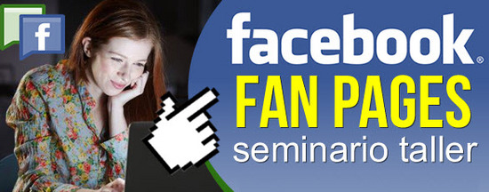 Seminario - Taller virtual, Facebook Fan Pages