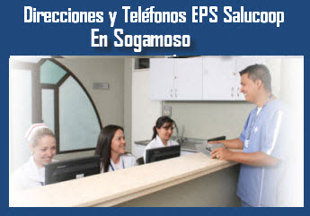 Sucursales EPS Saludcoop en Sogamoso