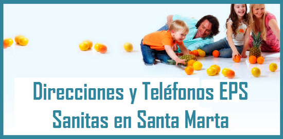 Sucursales EPS Sanitas en Santa Marta