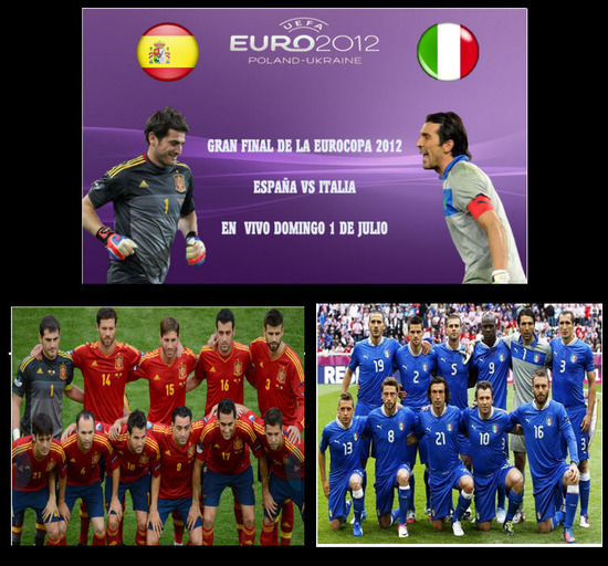 España VS ItaliaFinal Euro 2012