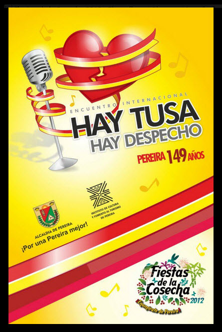 Concierto Hay Tusa Despecho, Fiestas de la Cosecha 2012