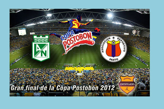 Atlético Nacional vs Deportivo Pasto, final Copa Postobón 2012