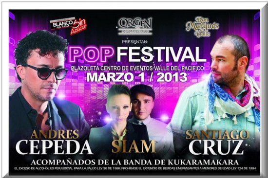 Pop Festival, Marzo 01 2013,  Centro de Eventos Valle del Pacifico Plazoleta