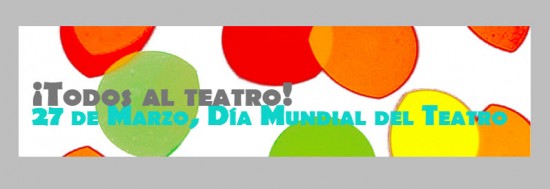 Imagenes del Día Mundial del Teatro