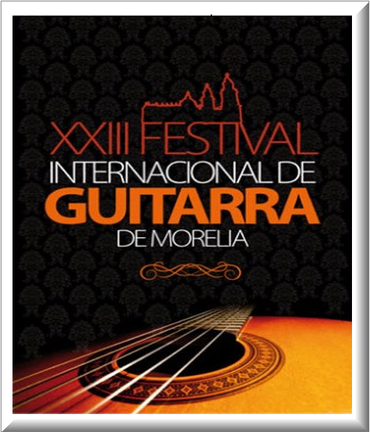 Festival Internacional de Guitarra de Morelia 2013