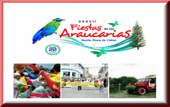 Fiestas de las Araucarias en Santa Rosa de Cabal 2013
