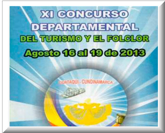 Concurso Departamental del Turismo y el Folclor 2013 en Gutaquí