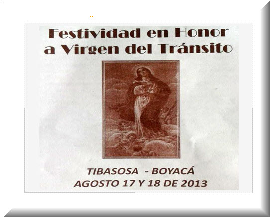 Festividad de la Virgen del Tránsito 2013 en Tibasosa
