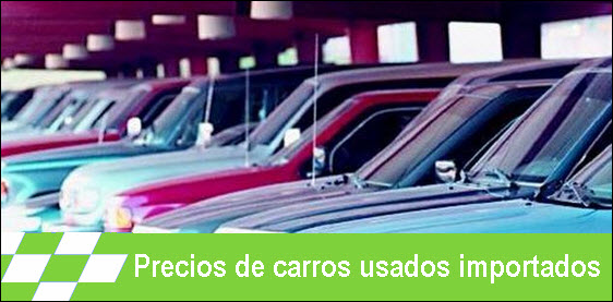 Precios de carros usados importados en Colombia