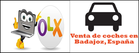 OLX España venta de coches usados o de segunda mano en Badajoz España