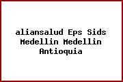 <i>aliansalud Eps Sids Medellin Medellin Antioquia</i>