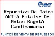 Repuestos De Motos AKT ó Estelar De Motos Bogotá Cundinamarca