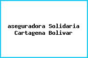 <i>aseguradora Solidaria Cartagena Bolivar</i>