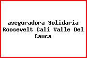 <i>aseguradora Solidaria Roosevelt Cali Valle Del Cauca</i>