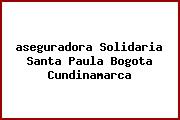 <i>aseguradora Solidaria Santa Paula Bogota Cundinamarca</i>