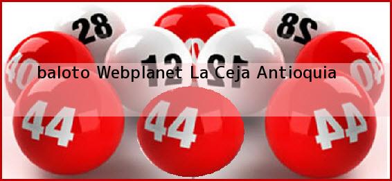 <b>baloto Webplanet</b> La Ceja Antioquia