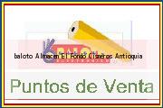 <i>baloto Almacen El Fondo</i> Cisneros Antioquia