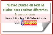 Baloto Botica Junin N 46 Turbo Antioquia