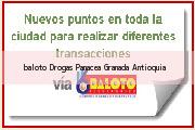 <i>baloto Drogas Panacea</i> Granada Antioquia