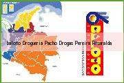 <i>baloto Drogueria Pacho Drogas</i> Pereira Risaralda