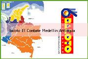 <i>baloto El Combate</i> Medellin Antioquia