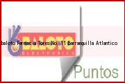 <i>baloto Farmacia Tores No. 11</i> Barranquilla Atlantico