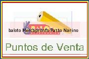 <i>baloto Mercapronto</i> Pasto Narino