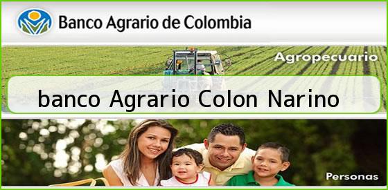 <b>banco Agrario Colon Narino</b>