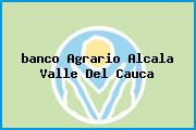 <i>banco Agrario Alcala Valle Del Cauca</i>