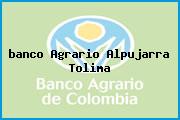 <i>banco Agrario Alpujarra Tolima</i>